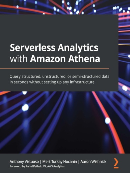 Title details for Serverless Analytics with Amazon Athena by Anthony Virtuoso - Wait list